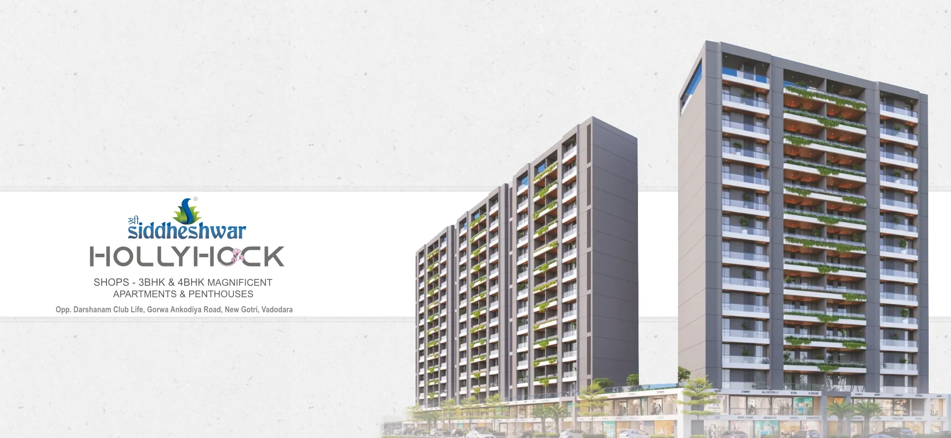 3 & 4 BHK Flats, Shops and penthouse in Vadodara - Shree Siddheshwar Hollyhock